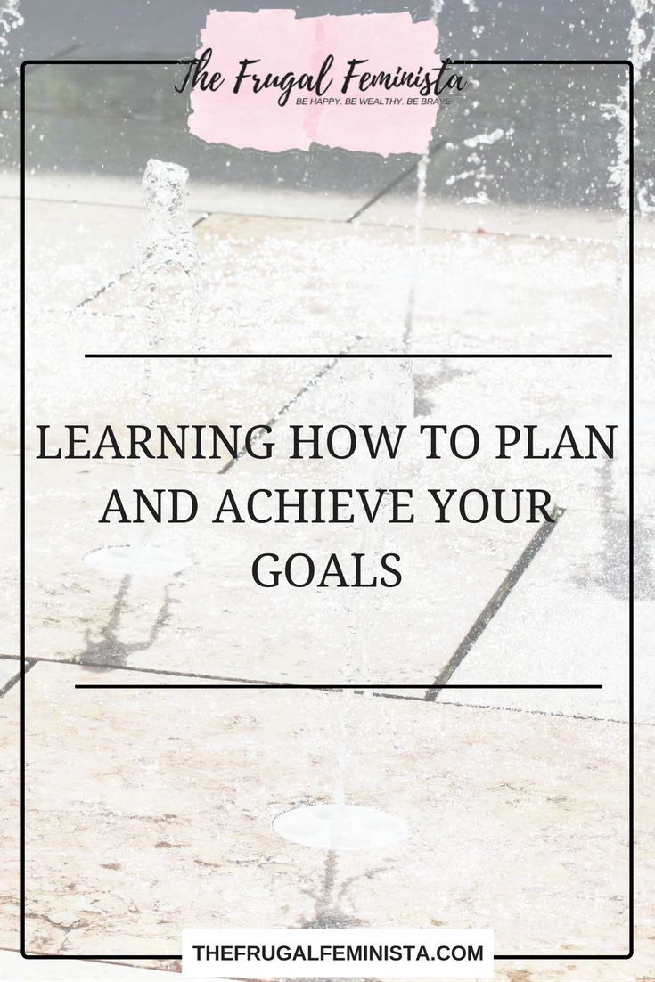 Learning How to Plan and Achieve Your Goals