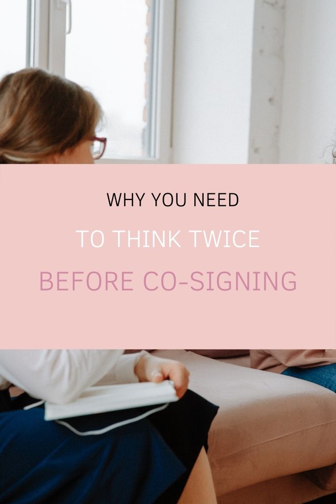 Why You Need to Think Twice Before Co-Signing