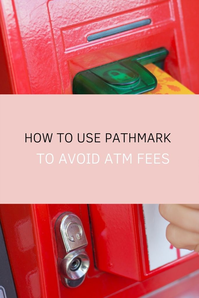 How to Use Pathmark to Avoid ATM Fees