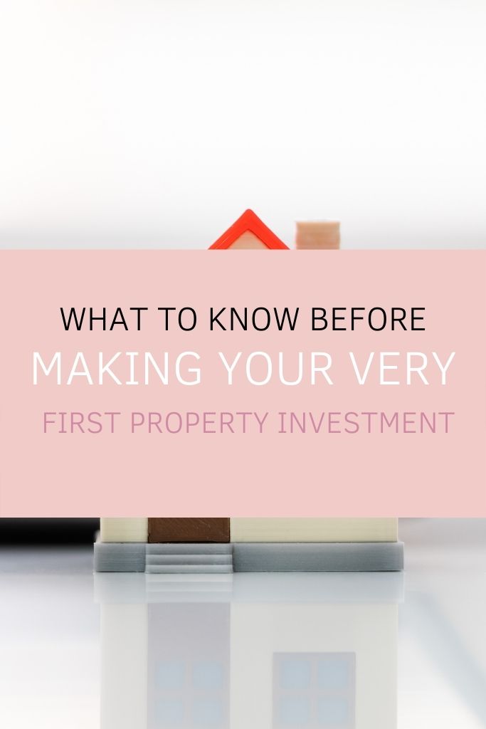 What to Know Before Making Your Very First Property Investment