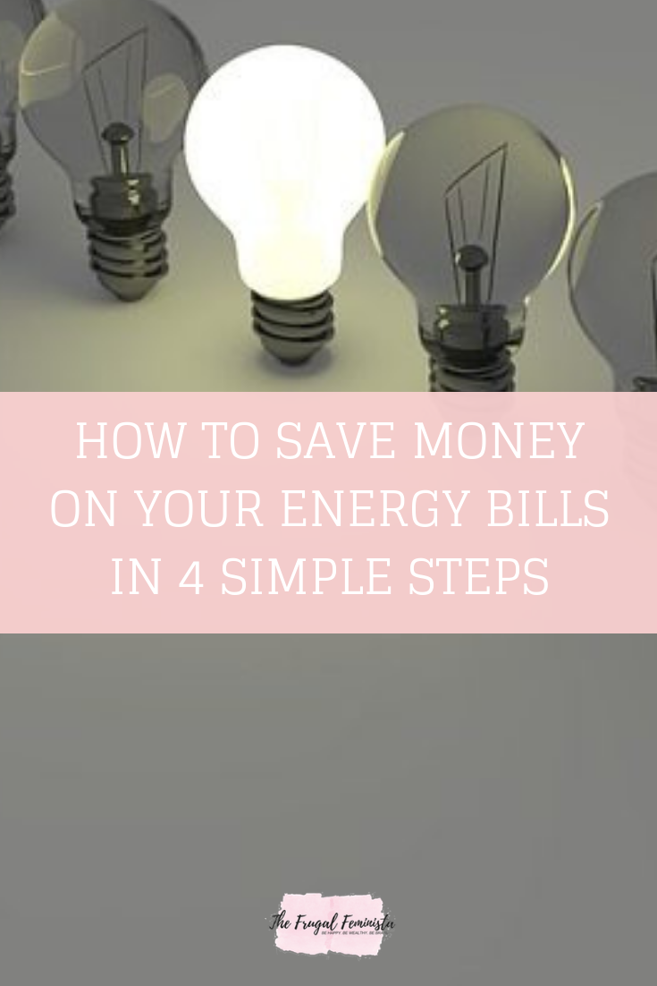 How to Save Money on Your Energy Bills in 4 Simple Steps