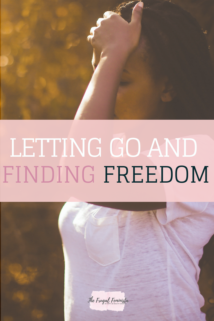 Letting Go and Finding Freedom