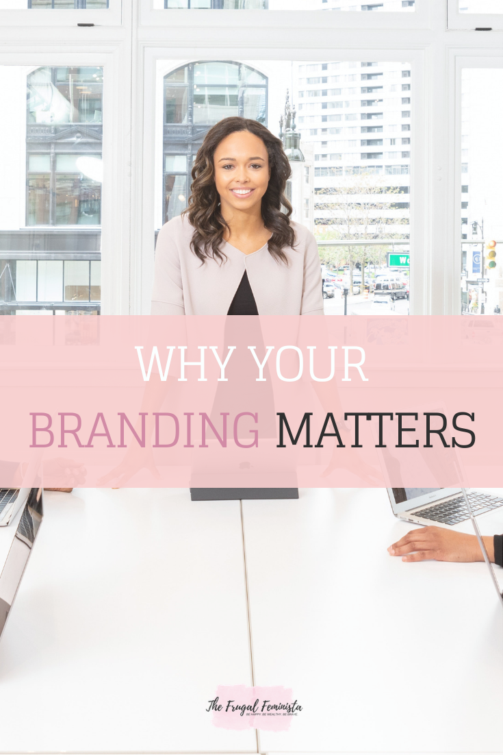 Why Your Branding Matters
