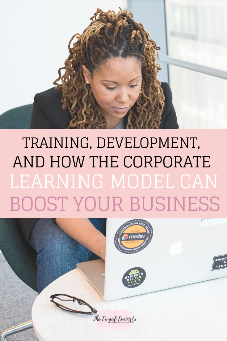Training, Development, and How the Corporate Learning Model Can Boost Your Business