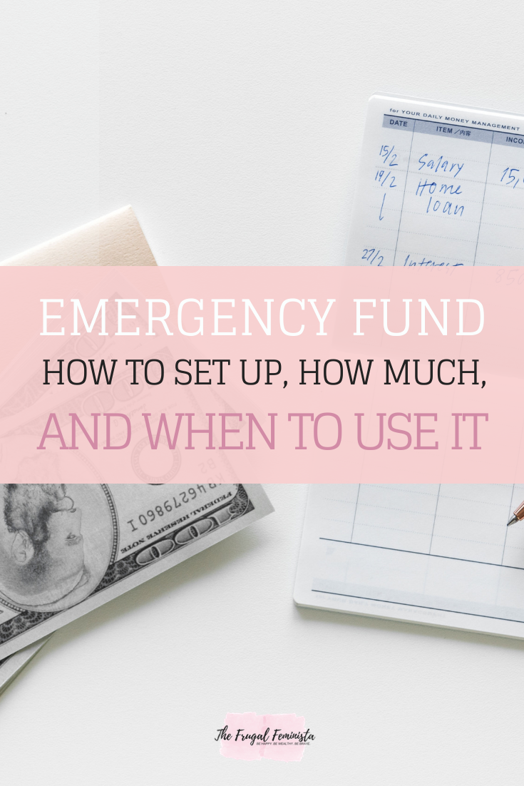 Your Emergency Fund: How to Set It Up, How Much to Save, and When to Use It