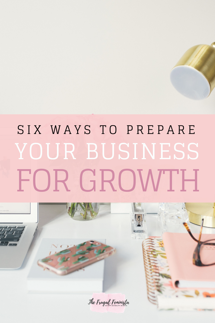 6 Ways to Prepare Your Business for Growth