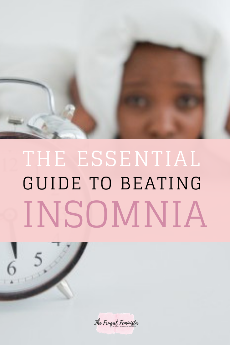 The Essential Guide To Beating Insomnia