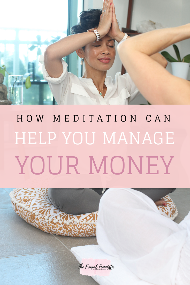 How Meditation Can Help You Manage Your Money