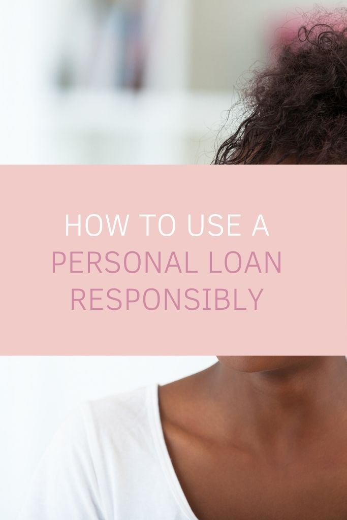 How to Use a Personal Loan Responsibly