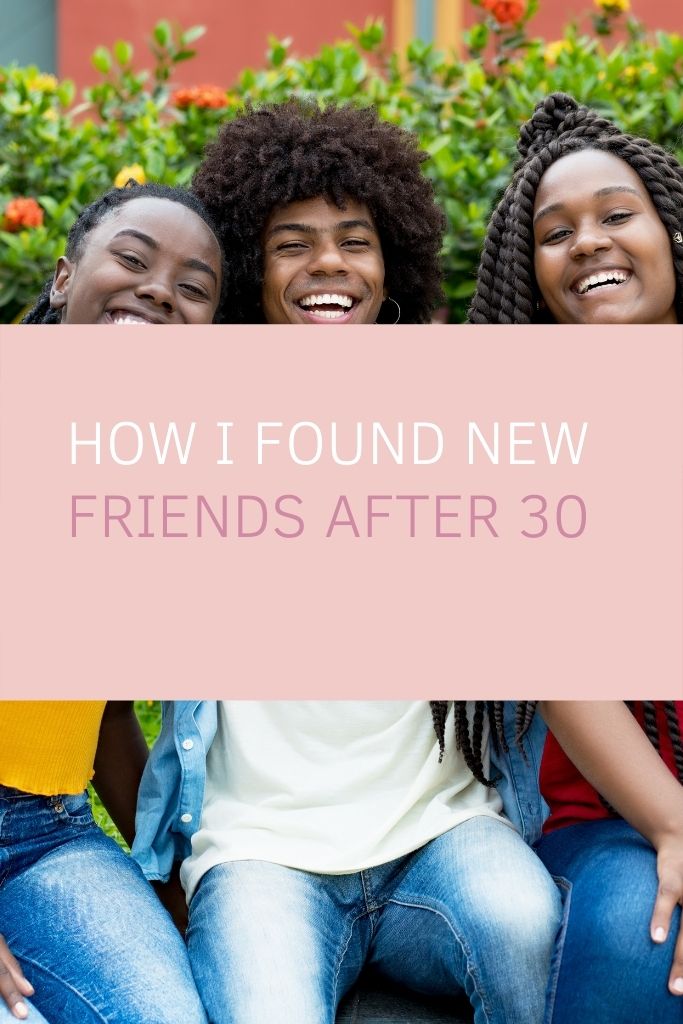 How I Found New Friends After 30