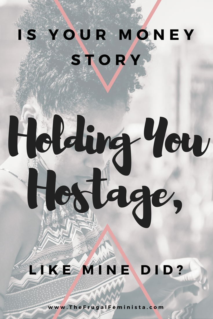 Is Your Money Story Holding You Hostage, Like Mine Did?