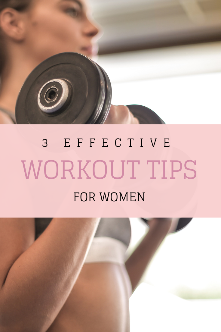 3 Effective Workout Tips for Women