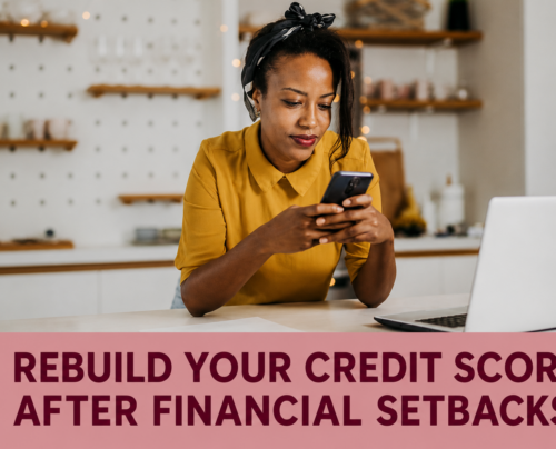 Woman checking her phone beside a laptop, illustrating rebuilding a credit score after financial setbacks.